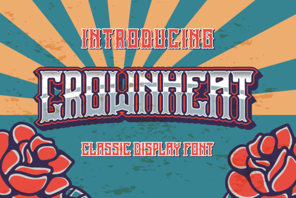 Crownheat: A Bold Display Font for Editorial Elegance