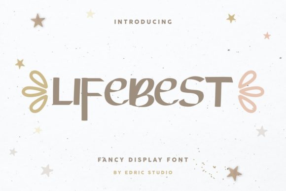 Lifebest: The Creative Font That Transforms Small Business Branding