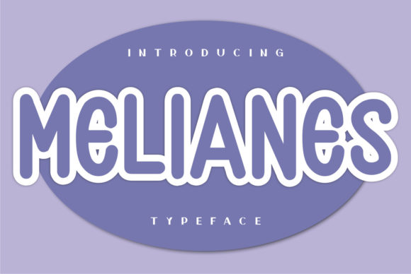 Melianes: The Creative Display Typeface for Bold Brand Identity