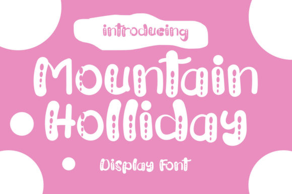 Mountain Holliday: A Joyful Typeface for Modern Web Design