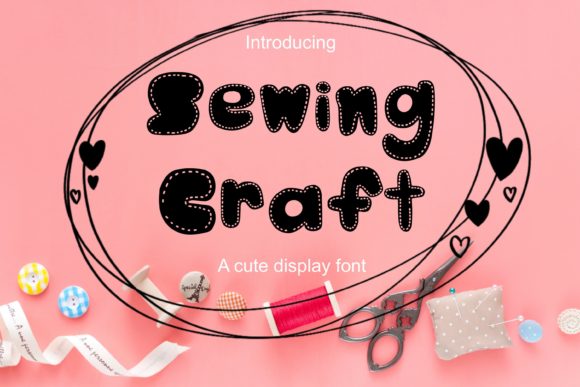 Sewing Craft: The Perfect Display Font for Small Business Branding