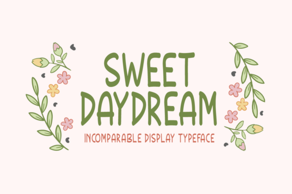 Sweet Daydream: A Display Typeface for Modern Editorial Design